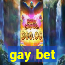 gay bet